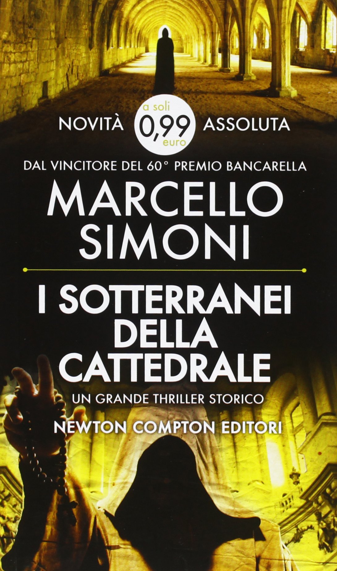 I sotterranei della cattedrale, di Marcello Simoni (Newton) – L