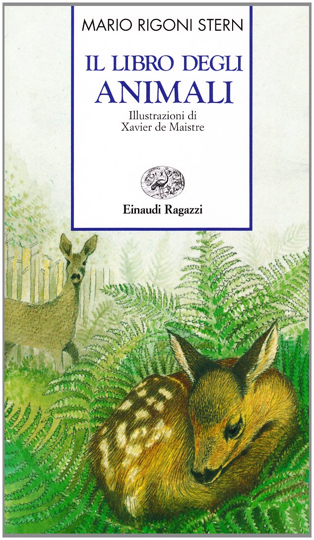 Il libro degli animali, di Mario Rigoni Stern (Einaudi) L'isola del tesoro